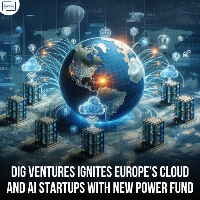 DIG Ventures closes $100M to back Europe’s next cloud & AI giants