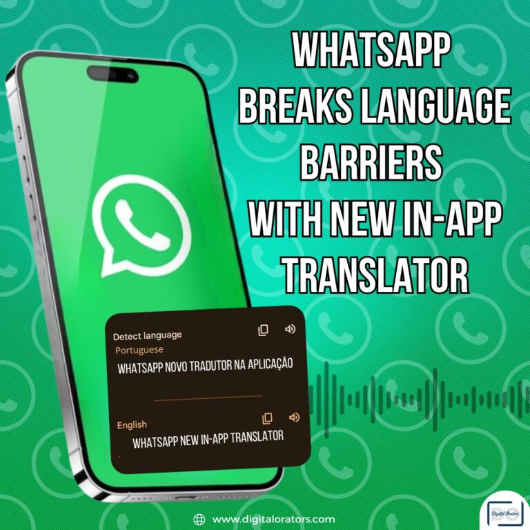 Talk Global, Chat Local — WhatsApp Beta Unveils Offline Translations