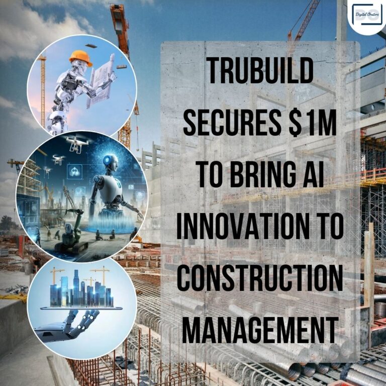 TruBuild Raises $1M to Reinvent How the World Builds